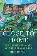 E-Book (epub) Close to Home von Thor Hanson