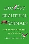 Livre Relié Hungry Beautiful Animals de Matthew C. Halteman