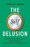 E-Book (epub) The Self Delusion von Gregory Berns