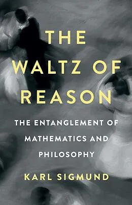 E-Book (epub) The Waltz of Reason von Karl Sigmund