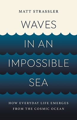 Livre Relié Waves in an Impossible Sea de Matt Strassler