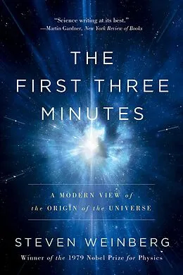 E-Book (epub) The First Three Minutes von Steven Weinberg