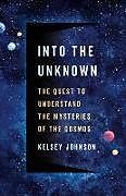 Livre Relié Into the Unknown de Kelsey Johnson