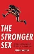 Livre Relié The Stronger Sex de Starre Vartan