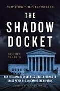 Couverture cartonnée The Shadow Docket de Stephen Vladeck