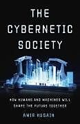 Livre Relié The Cybernetic Society de Amir Husain