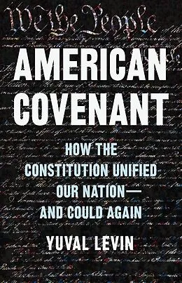 E-Book (epub) American Covenant von Yuval Levin