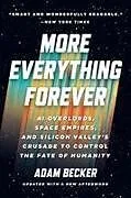 Kartonierter Einband More Everything Forever von Adam Becker