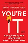 E-Book (epub) You're It von Leonard J. Marcus, Eric J. McNulty, Joseph M. Henderson
