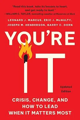 E-Book (epub) You're It von Leonard J. Marcus, Eric J. McNulty, Joseph M. Henderson