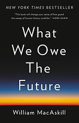eBook (epub) What We Owe the Future de William MacAskill