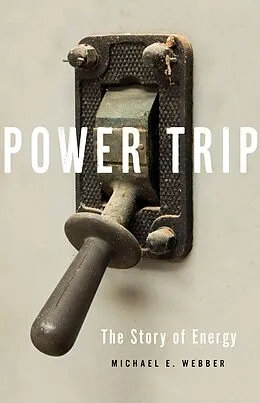 E-Book (epub) Power Trip von Michael E. Webber