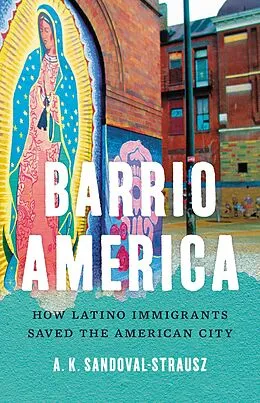 E-Book (epub) Barrio America von A. K. Sandoval-Strausz