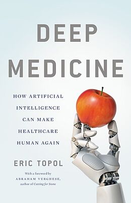 Livre Relié Deep Medicine de Eric Topol