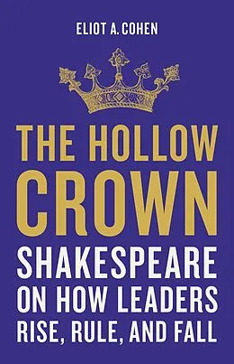 E-Book (epub) The Hollow Crown von Eliot A. Cohen