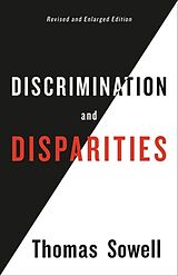 Livre Relié Discrimination and Disparities de Thomas Sowell