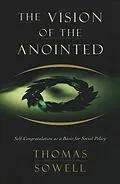 E-Book (epub) The Vision Of The Annointed von Thomas Sowell