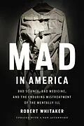 E-Book (epub) Mad in America von Robert Whitaker