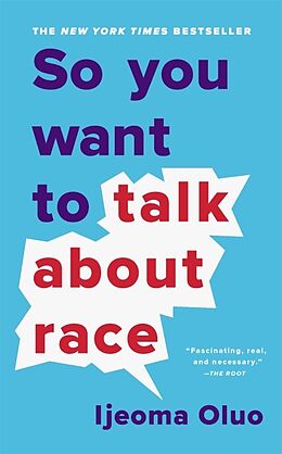 Kartonierter Einband So You Want to Talk About Race von Ijeoma Oluo