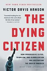 Kartonierter Einband The Dying Citizen von Victor D Hanson