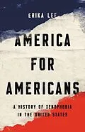 E-Book (epub) America for Americans von Erika Lee