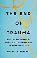 E-Book (epub) The End of Trauma von George A. Bonanno