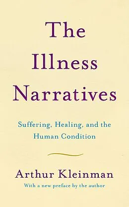 E-Book (epub) The Illness Narratives von Arthur Kleinman