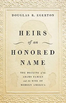 E-Book (epub) Heirs of an Honored Name von Douglas R Egerton