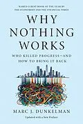 E-Book (epub) Why Nothing Works von Marc J. Dunkelman