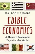 E-Book (epub) Edible Economics von Ha-Joon Chang