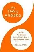 Fester Einband The Tao of Alibaba von Brian A Wong