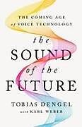 Livre Relié The Sound of the Future de Karl Weber, Tobias Dengel