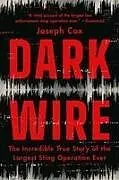 Kartonierter Einband Dark Wire von Joseph Cox