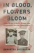 E-Book (epub) In Blood, Flowers Bloom von Samantha Bresnahan