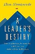 Livre Relié A Leader's Destiny de Elias Aboujaoude