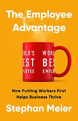 eBook (epub) The Employee Advantage de Stephan Meier