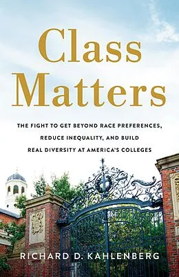 E-Book (epub) Class Matters von Richard D Kahlenberg