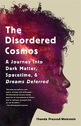 Couverture cartonnée The Disordered Cosmos de Chanda Prescod-Weinstein