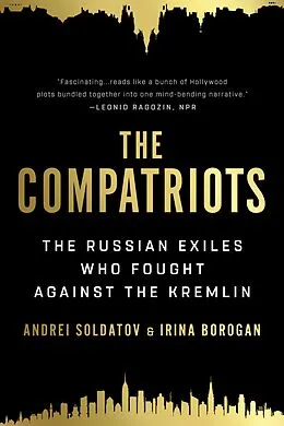 E-Book (epub) The Compatriots von Andrei Soldatov, Irina Borogan
