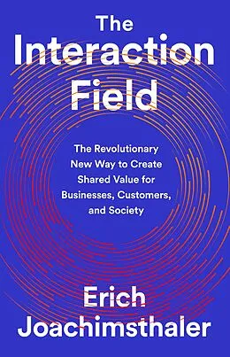 E-Book (epub) The Interaction Field von Erich Joachimsthaler