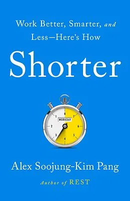 E-Book (epub) Shorter von Alex Soojung-Kim Pang