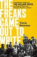 E-Book (epub) The Freaks Came Out to Write von Tricia Romano