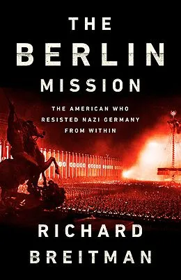 E-Book (epub) The Berlin Mission von Richard Breitman