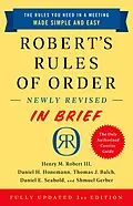 E-Book (epub) Robert's Rules of Order Newly Revised In Brief, 3rd edition von Henry M. Robert III, Daniel H Honemann, Thomas J Balch