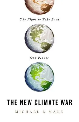 E-Book (epub) The New Climate War von Michael E. Mann