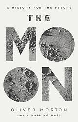eBook (epub) The Moon de Oliver Morton