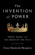 E-Book (epub) The Invention of Power von Bruce Bueno De Mesquita