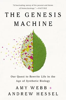 E-Book (epub) The Genesis Machine von Amy Webb, Andrew Hessel