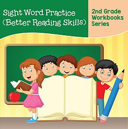 E-Book (epub) Sight Word Practice (Better Reading Skills) : 2nd Grade Workbooks Series von Baby