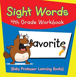 E-Book (epub) Sight Words 4th Grade Workbook (Baby Professor Learning Books) von Baby